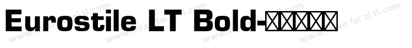 Eurostile LT Bold字体转换